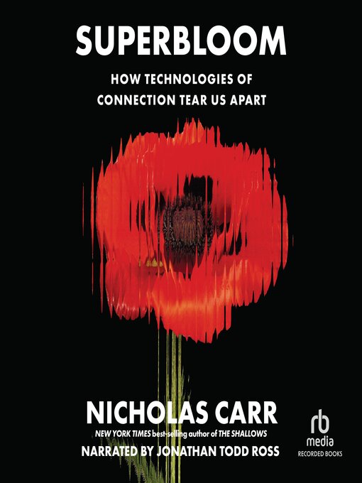 Title details for Superbloom by Nicholas Carr - Wait list